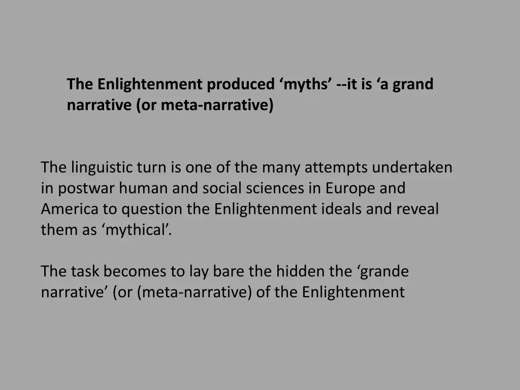 the enlightenment produced myths it is a grand