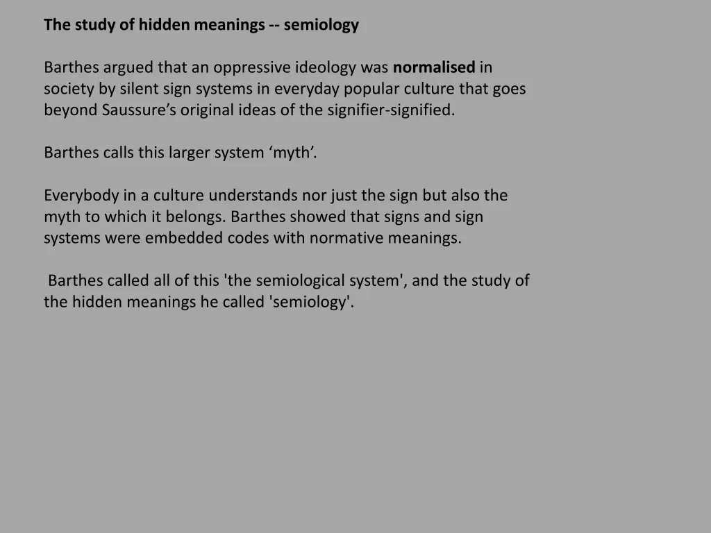 the study of hidden meanings semiology