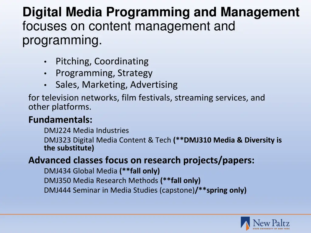 digital media programming and management focuses