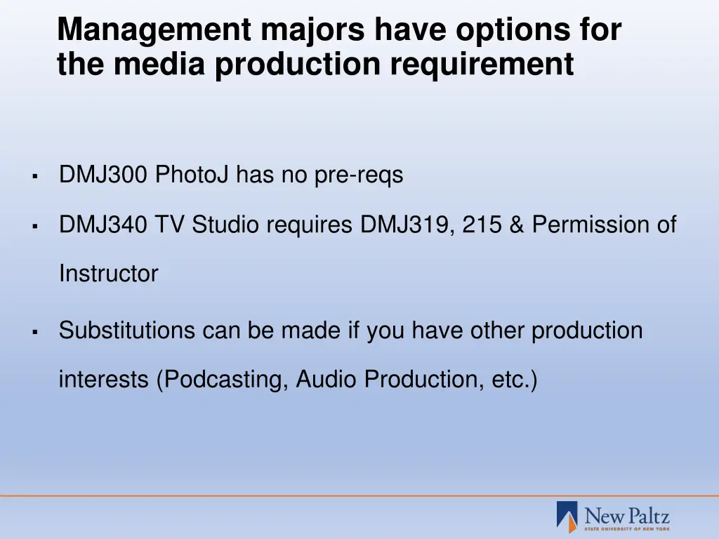 management majors have options for the media