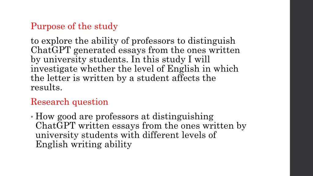 purpose of the study to explore the ability