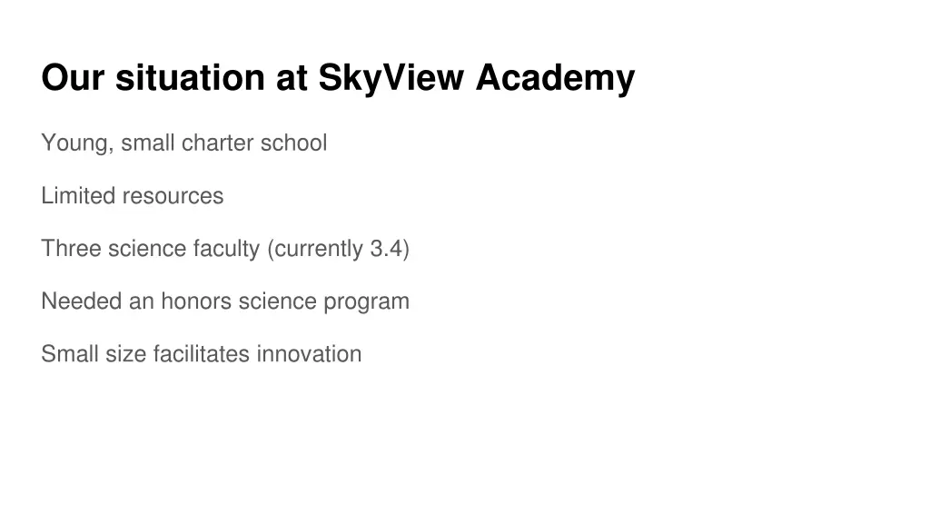 our situation at skyview academy