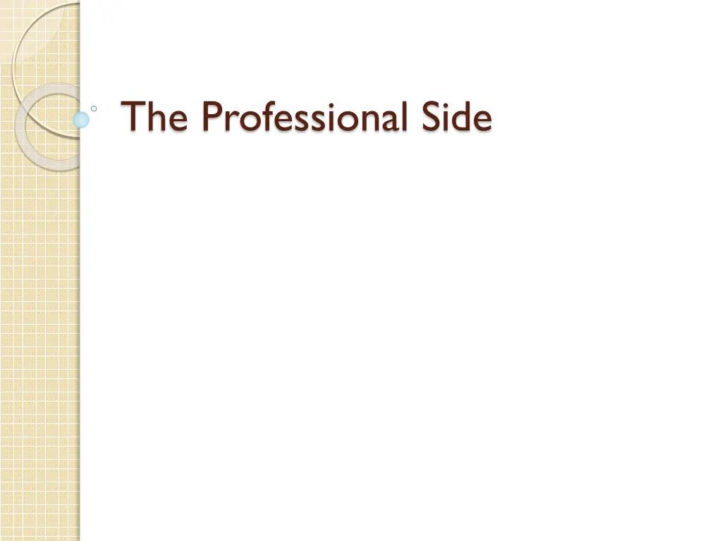 the professional side