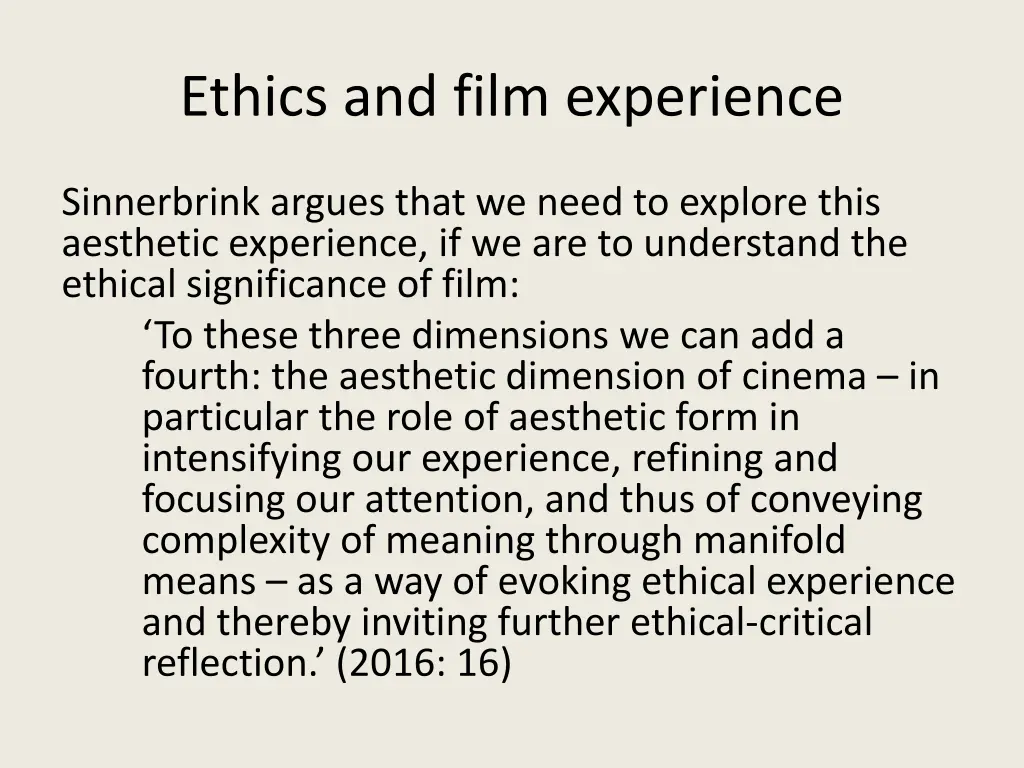 ethics and film experience 1