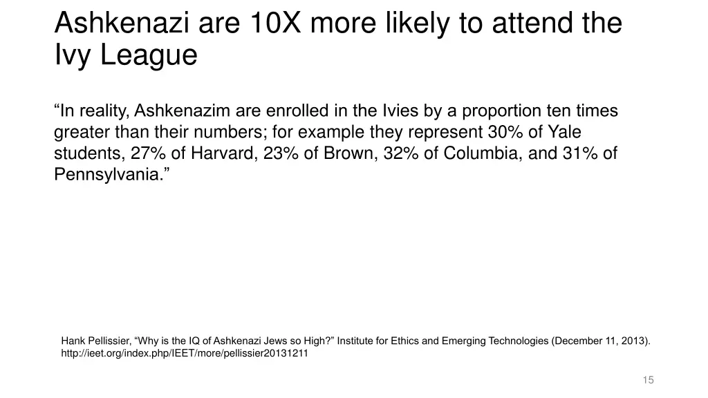 ashkenazi are 10x more likely to attend