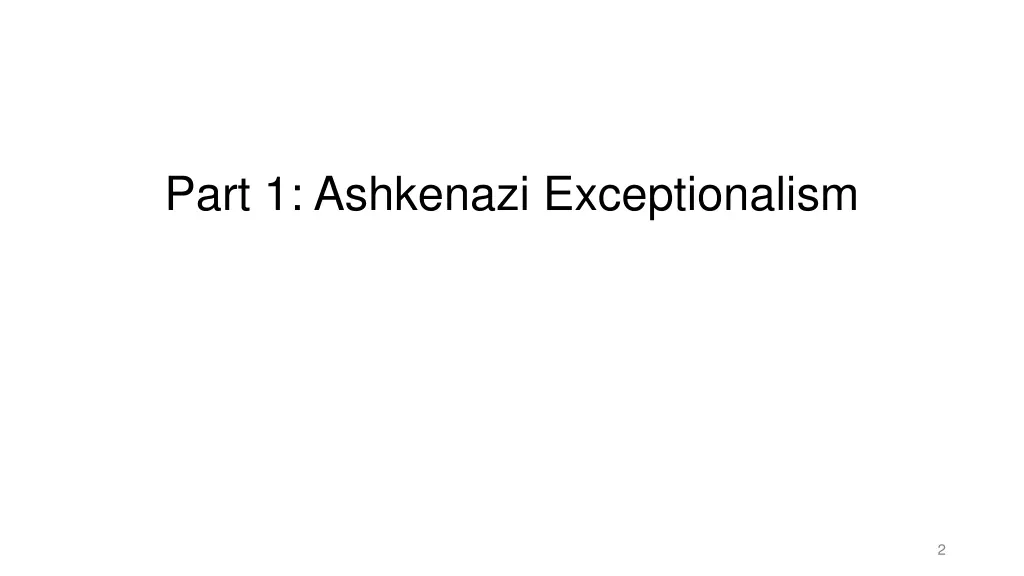 part 1 ashkenazi exceptionalism