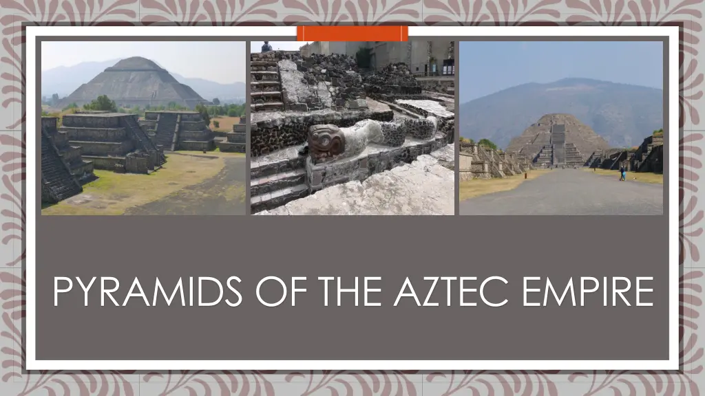 pyramids of the aztec empire