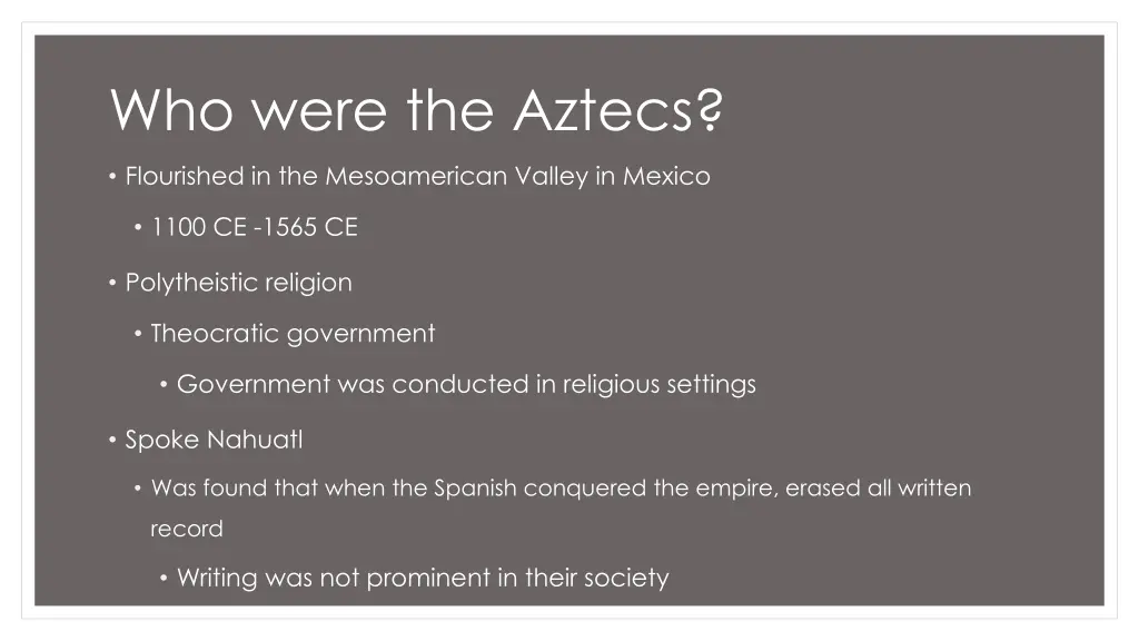 who were the aztecs