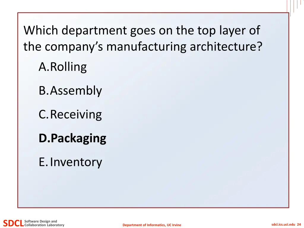 which department goes on the top layer 1