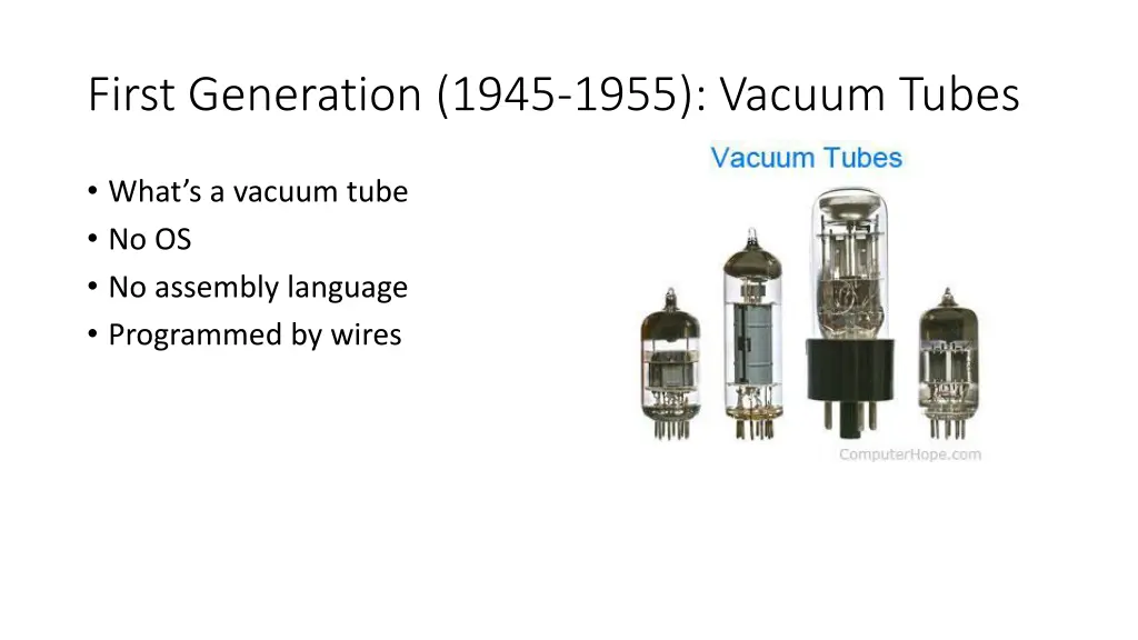 first generation 1945 1955 vacuum tubes