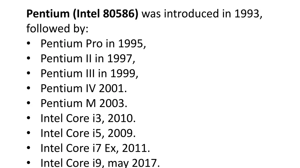 pentium intel 80586 was introduced in 1993