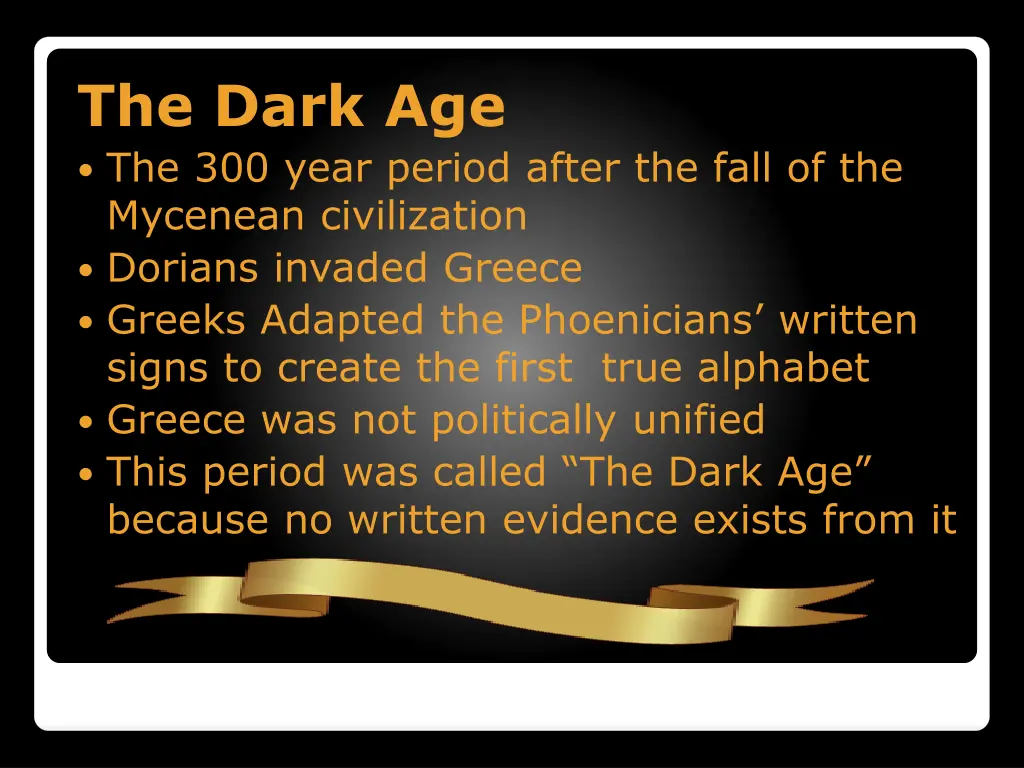 the dark age the 300 year period after the fall