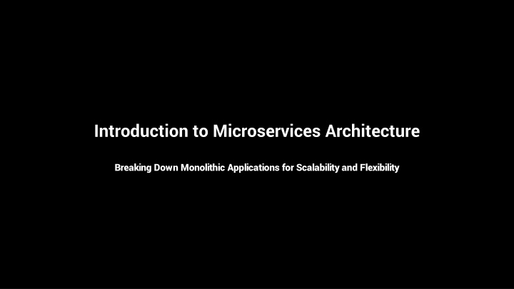 introduction to microservices architecture
