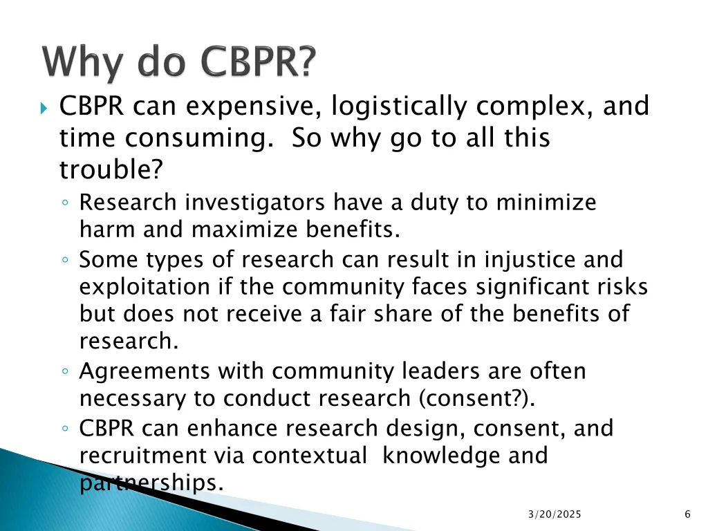 cbpr can expensive logistically complex and time