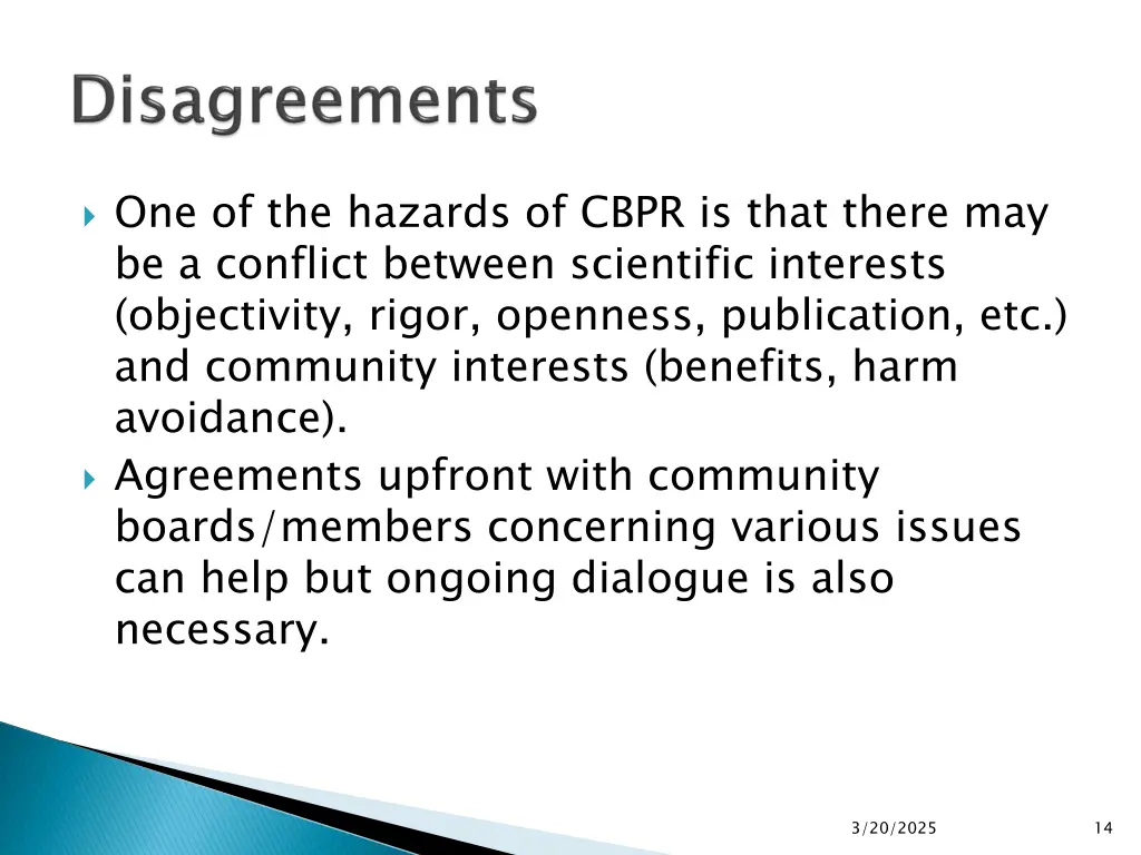 one of the hazards of cbpr is that there