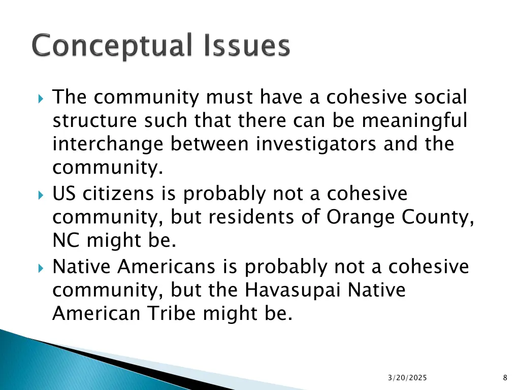 the community must have a cohesive social