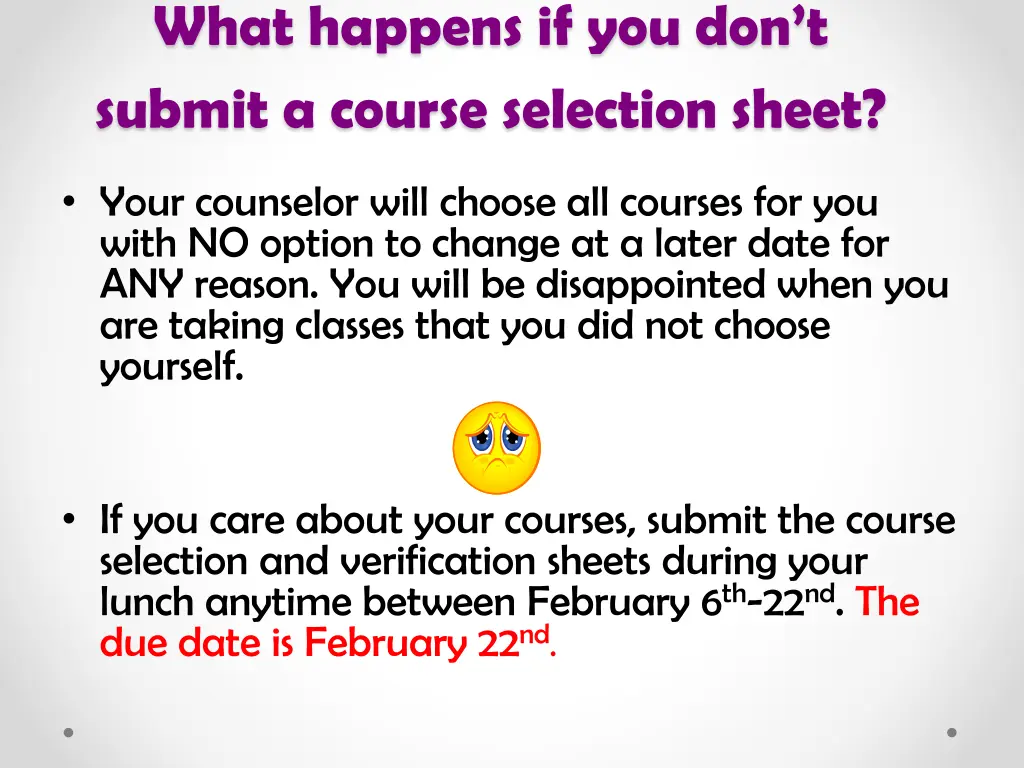 what happens if you don t submit a course