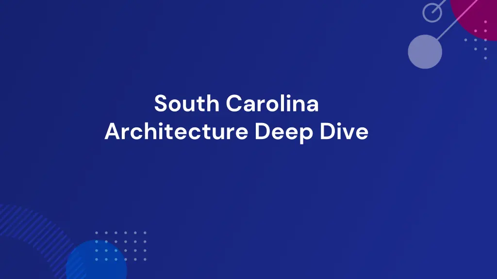 south carolina architecture deep dive