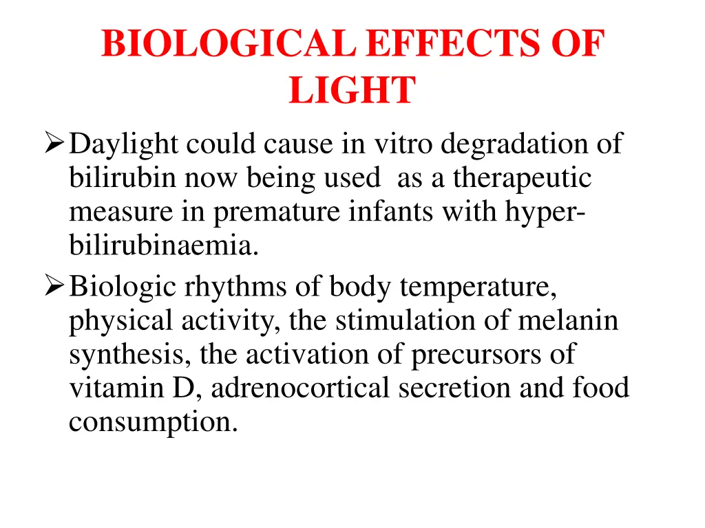 biological effects of light daylight could cause