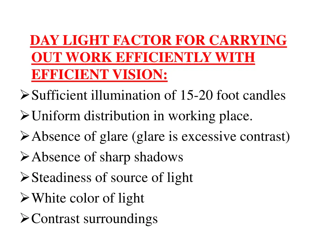 day light factor for carrying out work