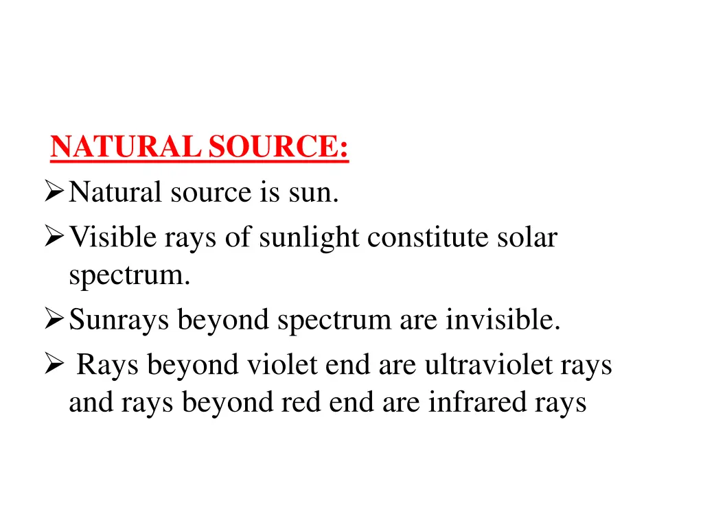 natural source natural source is sun visible rays