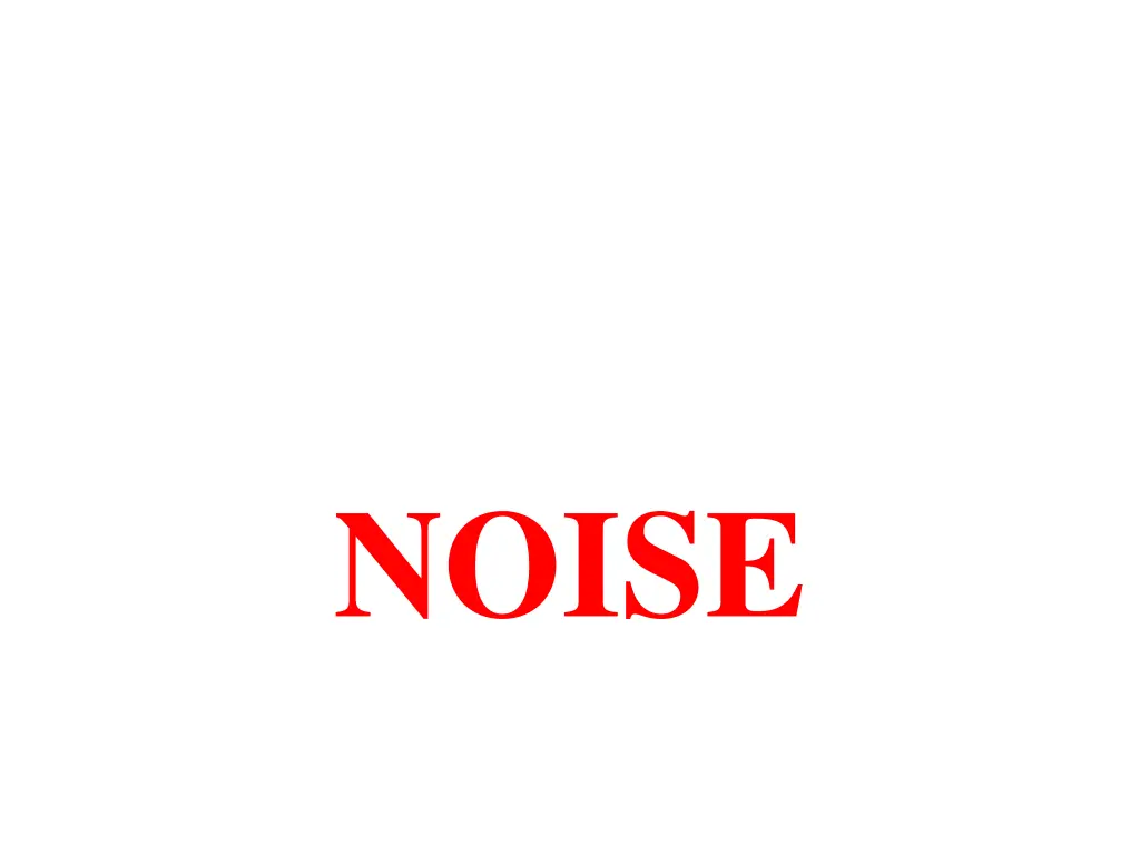 noise