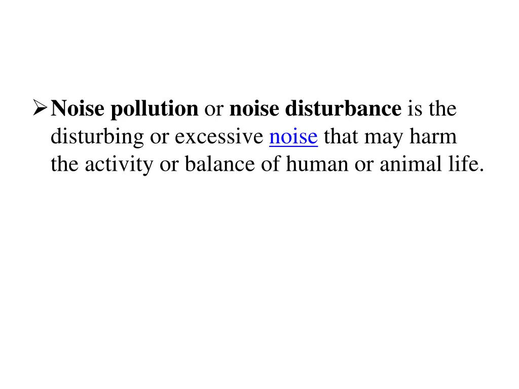 noise pollution or noise disturbance