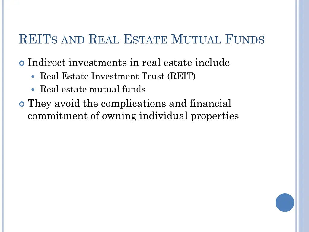 reit s and r eal e state m utual f unds
