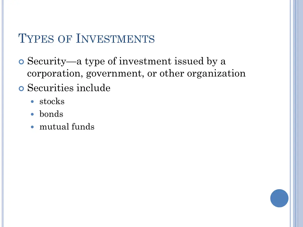 t ypes of i nvestments