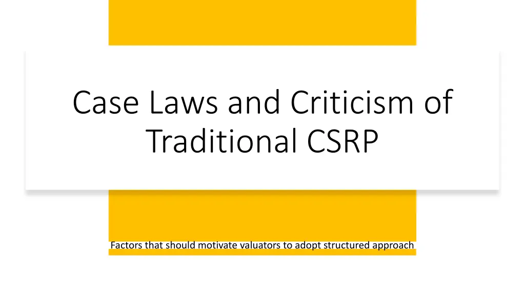 case laws and criticism of traditional csrp