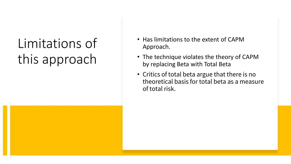has limitations to the extent of capm approach