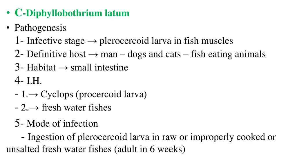 c diphyllobothrium latum pathogenesis 1 infective