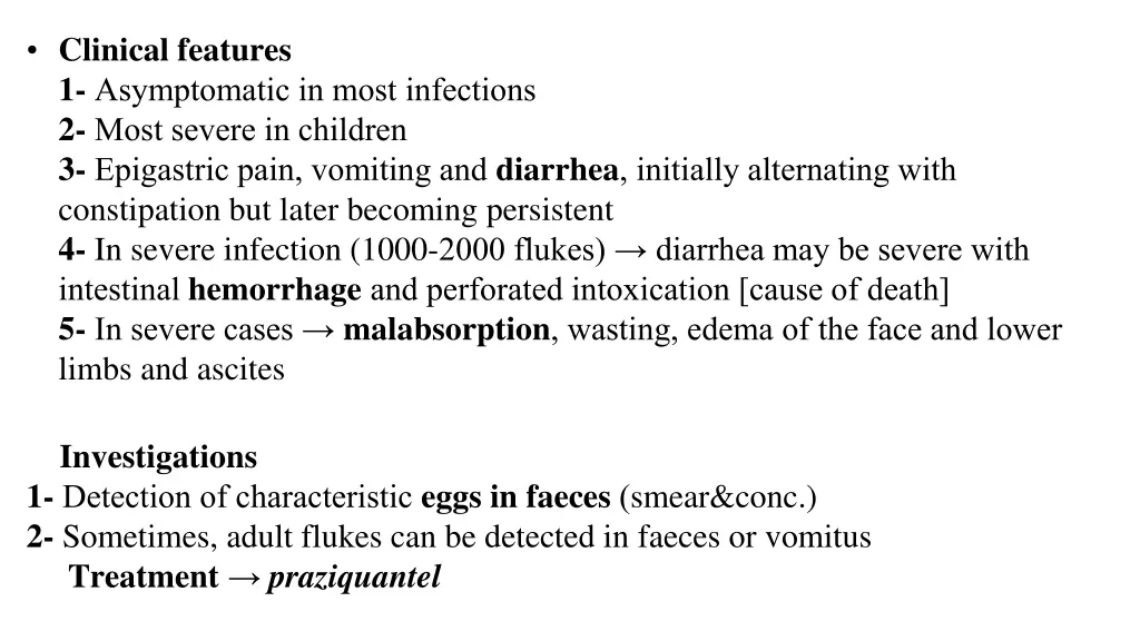 clinical features 1 asymptomatic in most