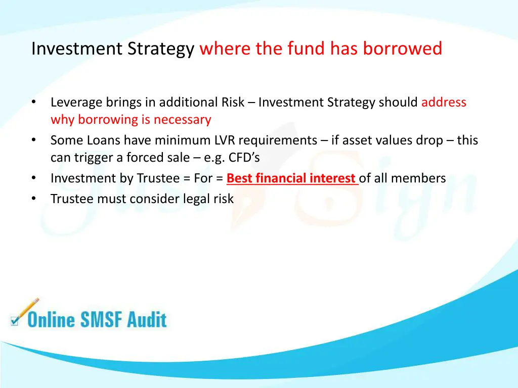 investment strategy where the fund has borrowed