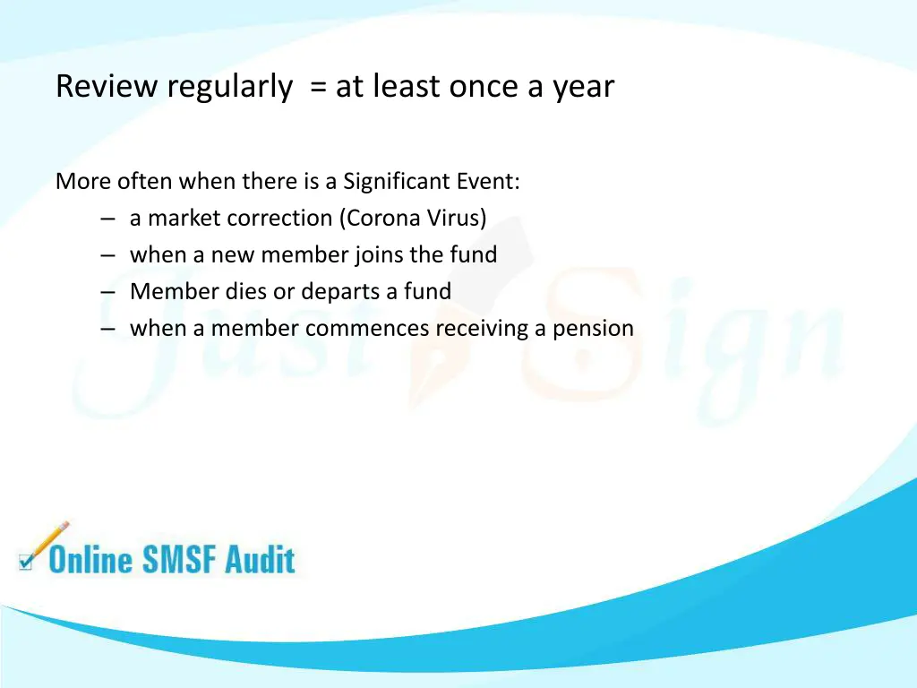 review regularly at least once a year