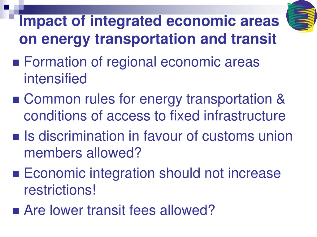 impact of integrated economic areas on energy