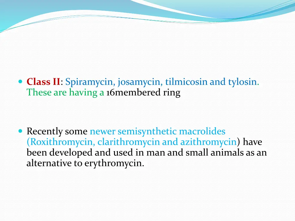 class ii spiramycin josamycin tilmicosin