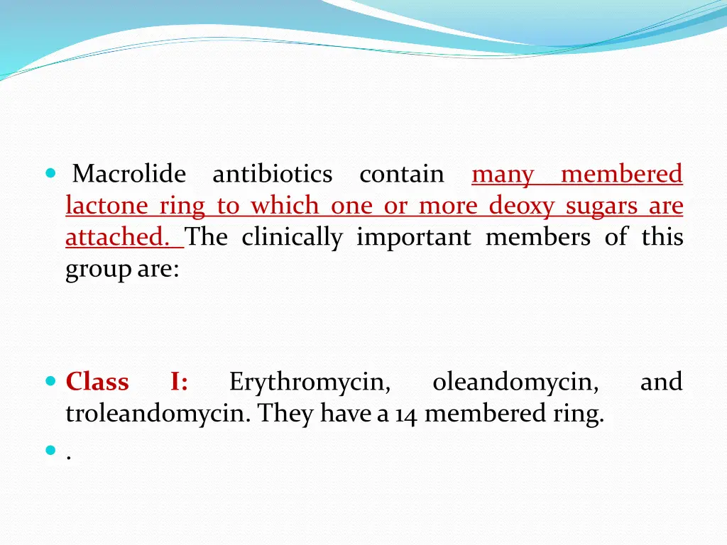 macrolide lactone ring to which one or more deoxy