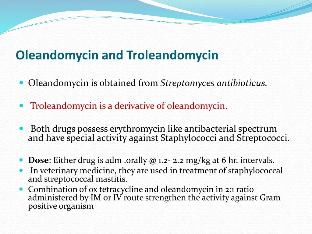 oleandomycin and troleandomycin