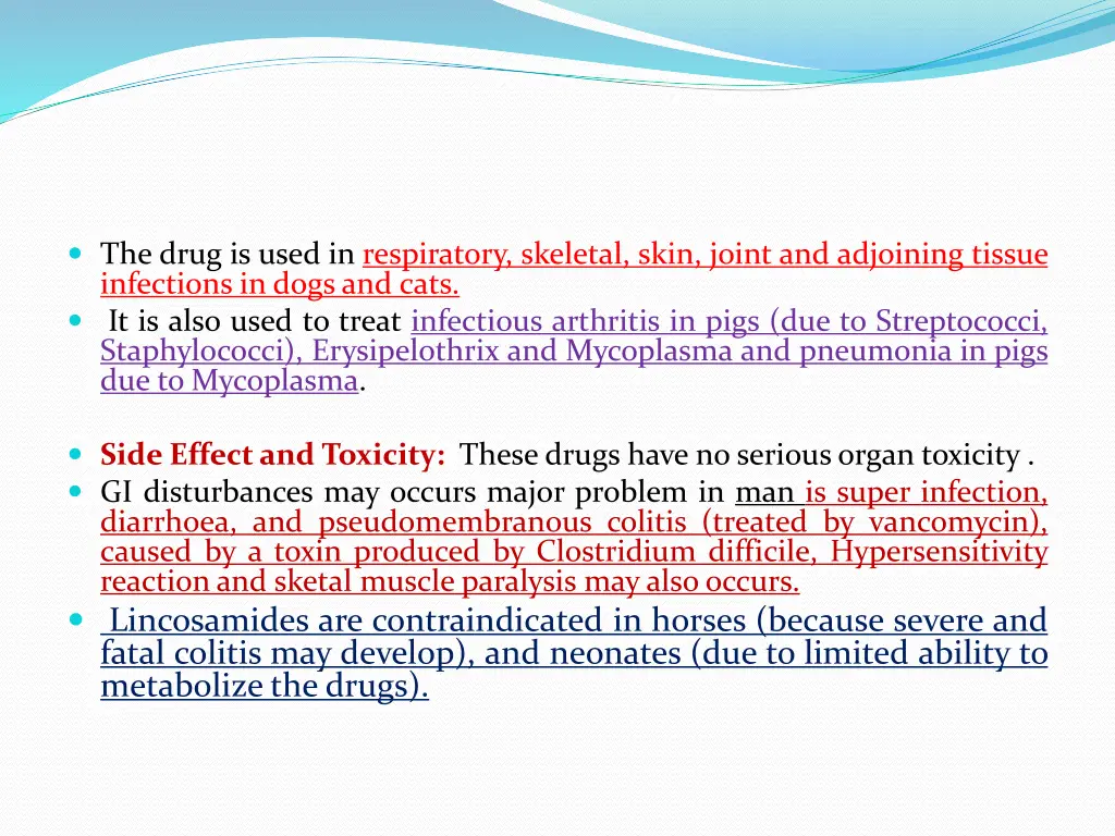 the drug is used in respiratory skeletal skin