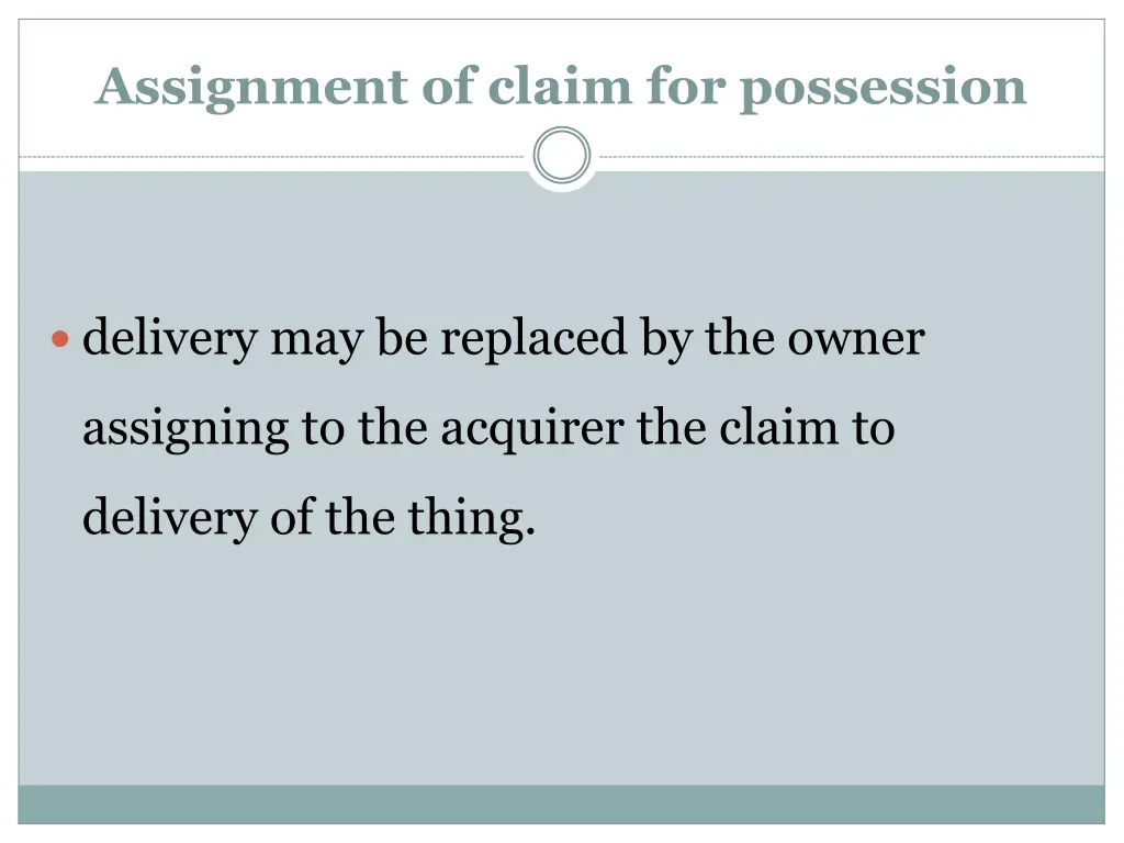 assignment of claim for possession