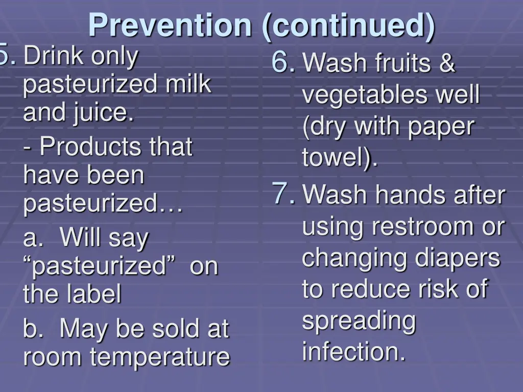 prevention continued 5 drink only pasteurized