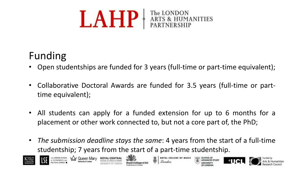 funding open studentships are funded for 3 years