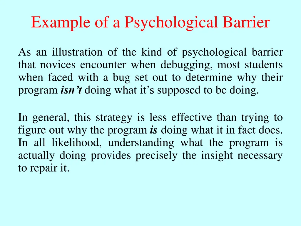 example of a psychological barrier