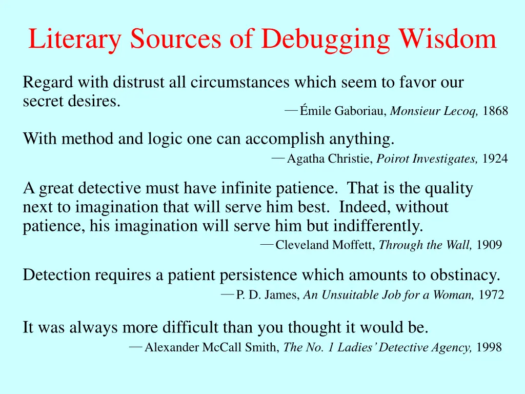 literary sources of debugging wisdom