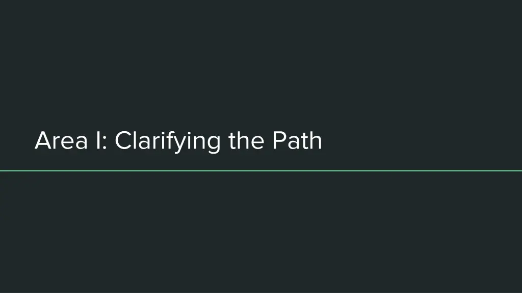 area i clarifying the path