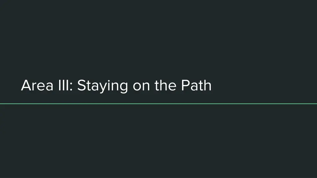 area iii staying on the path