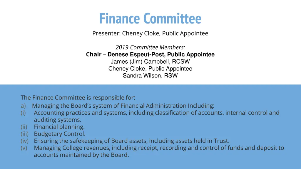 finance committee presenter cheney cloke public