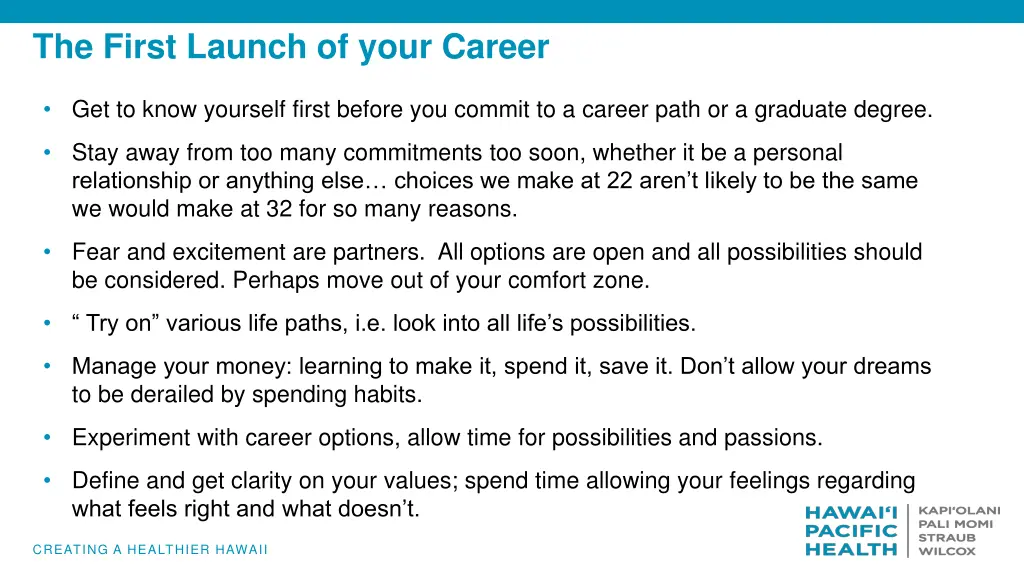 the first launch of your career