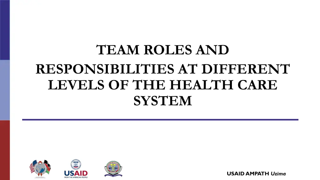 team roles and responsibilities at different
